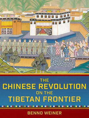 cover image of The Chinese Revolution on the Tibetan Frontier